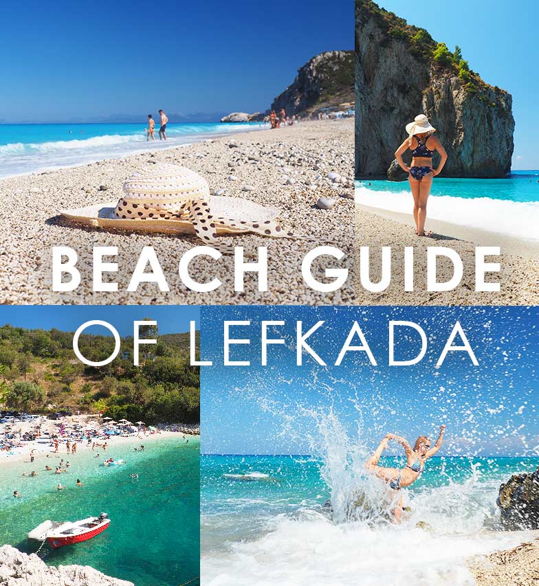 Guide to Lefkada beaches to explore The best Lefkada beaches